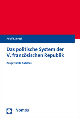 Kimmel |  Das politische System der V. französischen Republik | Buch |  Sack Fachmedien