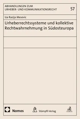 Mesevic |  Urheberrechtssysteme und kollektive Rechtwahrnehmung in Südosteuropa | Buch |  Sack Fachmedien