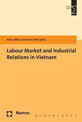 Artus / Blien / Holland |  Labour Market and Industrial Relations in Vietnam | Buch |  Sack Fachmedien