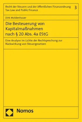 Moldenhauer |  Die Besteuerung von Kapitalmaßnahmen nach § 20 Abs. 4a EStG | Buch |  Sack Fachmedien