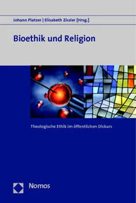 Platzer / Zissler |  Bioethik und Religion | Buch |  Sack Fachmedien