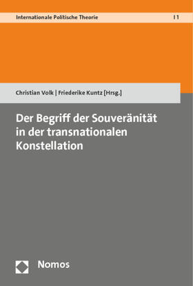 Volk / Kuntz |  Der Begriff der Souveränität in der transnationalen Konstellation | Buch |  Sack Fachmedien