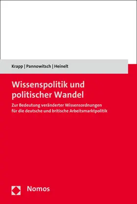 Krapp / Pannowitsch / Heinelt |  Wissenspolitik und politischer Wandel | Buch |  Sack Fachmedien