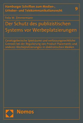 Zimmermann |  Der Schutz des publizistischen Systems vor Werbeplatzierungen | Buch |  Sack Fachmedien