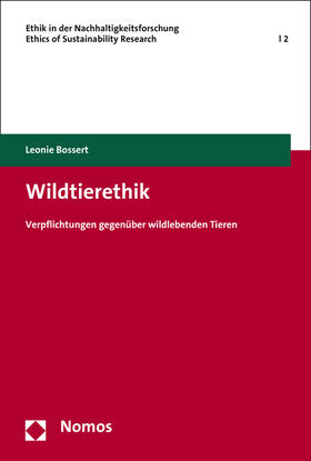 Bossert |  Wildtierethik | Buch |  Sack Fachmedien