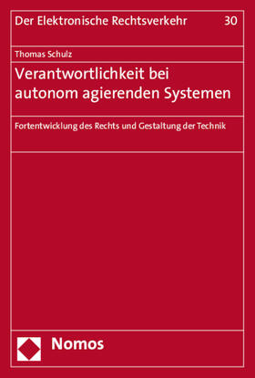 Schulz |  Verantwortlichkeit bei autonom agierenden Systemen | Buch |  Sack Fachmedien