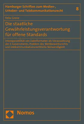 Greve |  Die staatliche Gewährleistungsverantwortung für offene Standards | Buch |  Sack Fachmedien