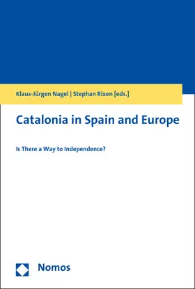 Nagel / Rixen |  Catalonia in Spain and Europe | Buch |  Sack Fachmedien