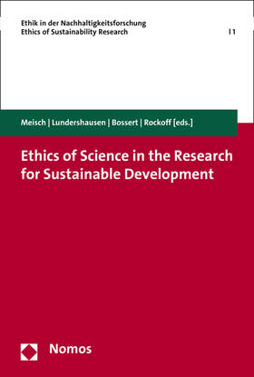 Meisch / Lundershausen / Bossert |  Ethics of Science in the Research for Sustainable Development | Buch |  Sack Fachmedien