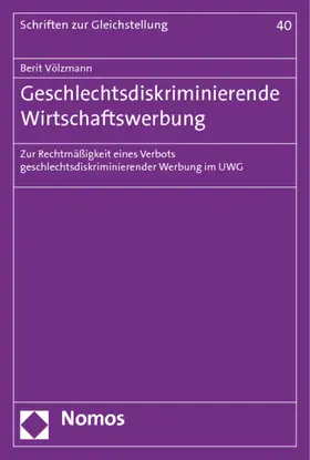 Völzmann |  Völzmann, B: Geschlechtsdiskriminierende Wirtschaftswerbung | Buch |  Sack Fachmedien