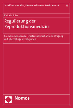 Jofer |  Regulierung der Reproduktionsmedizin | Buch |  Sack Fachmedien