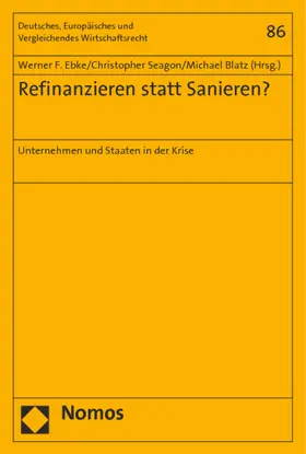 Ebke / Seagon / Blatz |  Refinanzieren statt Sanieren? | Buch |  Sack Fachmedien