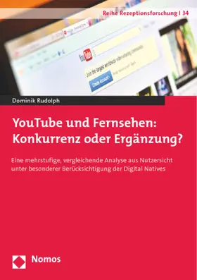 Rudolph |  YouTube und Fernsehen: Konkurrenz oder Ergänzung? | Buch |  Sack Fachmedien