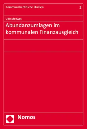 Moewes |  Abundanzumlagen im kommunalen Finanzausgleich | Buch |  Sack Fachmedien