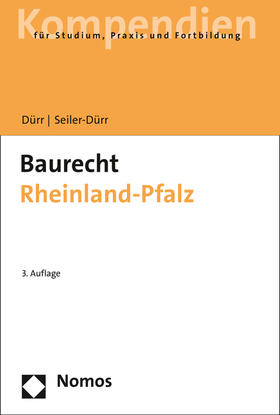 Seiler-Dürr / Dürr |  Baurecht Rheinland-Pfalz | Buch |  Sack Fachmedien