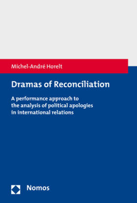 Horelt |  Dramas of Reconciliation | Buch |  Sack Fachmedien