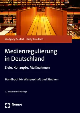 Seufert / Gundlach |  Medienregulierung in Deutschland | Buch |  Sack Fachmedien