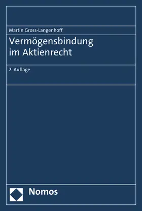 Gross-Langenhoff |  Vermögensbindung im Aktienrecht | Buch |  Sack Fachmedien