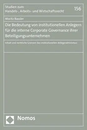 Bassler |  Die Bedeutung von institutionellen Anlegern für die interne Corporate Governance ihrer Beteiligungsunternehmen | Buch |  Sack Fachmedien