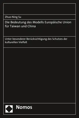 Su |  Die Bedeutung des Modells Europäische Union für Taiwan und China | Buch |  Sack Fachmedien