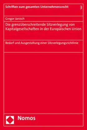 Janisch |  Die grenzüberschreitende Sitzverlegung von Kapitalgesellschaften in der Europäischen Union | Buch |  Sack Fachmedien