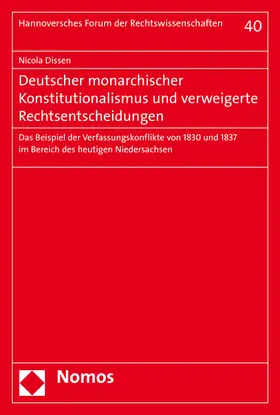 Dissen |  Deutscher monarchischer Konstitutionalismus und verweigerte Rechtsentscheidungen | Buch |  Sack Fachmedien