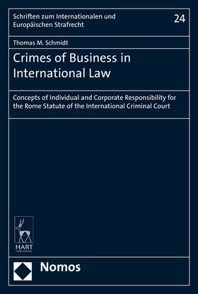 Schmidt | Crimes of Business in International Law | Buch | 978-3-8487-2544-1 | sack.de