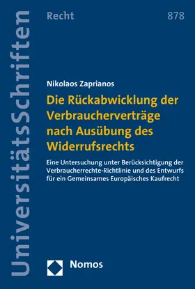 Zaprianos |  Die Rückabwicklung der Verbraucherverträge nach Ausübung des Widerrufsrechts | Buch |  Sack Fachmedien