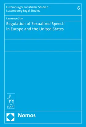 Siry |  Regulation of Sexualized Speech in Europe and the United States | Buch |  Sack Fachmedien