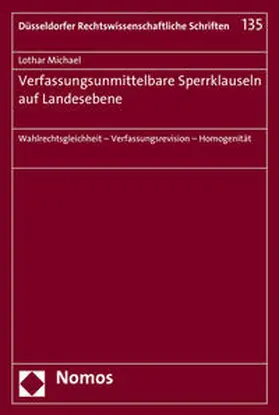 Michael |  Verfassungsunmittelbare Sperrklauseln auf Landesebene | Buch |  Sack Fachmedien