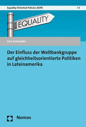 Schneider |  Der Einfluss der Weltbankgruppe auf gleichheitsorientierte Politiken in Lateinamerika | Buch |  Sack Fachmedien