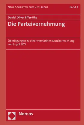 Effer-Uhe |  Die Parteivernehmung | Buch |  Sack Fachmedien