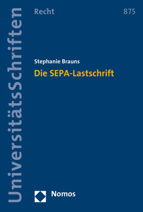 Brauns |  Die SEPA-Lastschrift | Buch |  Sack Fachmedien
