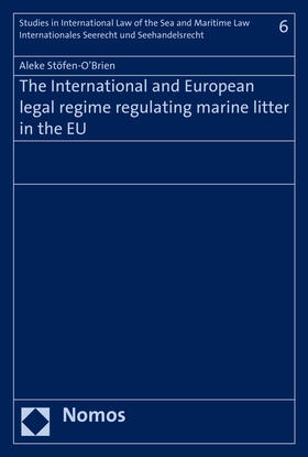 Stöfen-O'Brien |  Stöfen-O'Brien, A: International and European Legal Regime R | Buch |  Sack Fachmedien