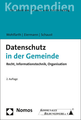 Wohlfarth / Eiermann / Schaust |  Datenschutz in der Gemeinde | Buch |  Sack Fachmedien