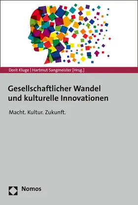 Kluge / Sangmeister |  Gesellschaftlicher Wandel und kulturelle Innovationen | Buch |  Sack Fachmedien