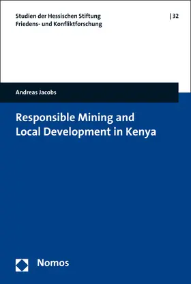 Jacobs |  Responsible Mining and Local Development in Kenya | Buch |  Sack Fachmedien