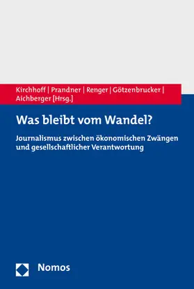 Aichberger / Kirchhoff / Götzenbrucker | Was bleibt vom Wandel? | Buch | 978-3-8487-2848-0 | sack.de