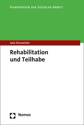 Zinsmeister |  Rehabilitation und Teilhabe | Buch |  Sack Fachmedien