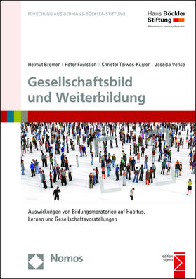 Bremer / Faulstich / Teiwes-Kügler |  Gesellschaftsbild und Weiterbildung | Buch |  Sack Fachmedien
