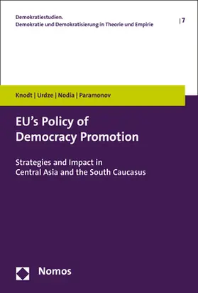 Knodt / Urdze / Nodia | EU's Policy of Democracy Promotion | Buch | 978-3-8487-2960-9 | sack.de