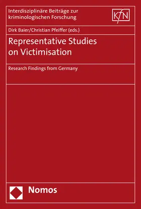 Baier / Pfeiffer | Representative Studies on Victimisation | Buch | 978-3-8487-2984-5 | sack.de