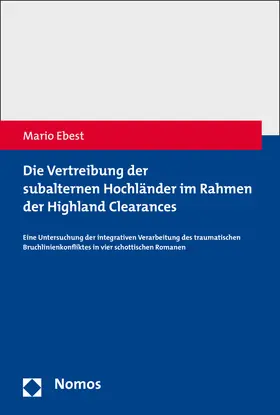 Ebest |  Die Vertreibung der subalternen Hochländer im Rahmen der Highland Clearances | Buch |  Sack Fachmedien