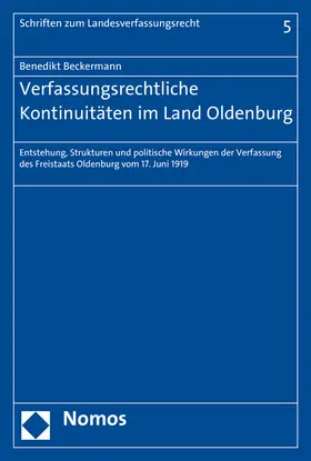 Beckermann |  Verfassungsrechtliche Kontinuitäten im Land Oldenburg | Buch |  Sack Fachmedien