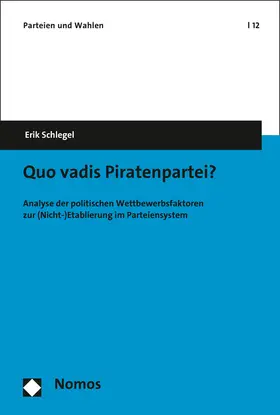 Schlegel |  Quo vadis Piratenpartei? | Buch |  Sack Fachmedien