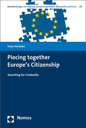 Venables |  Piecing together Europe's Citizenship | Buch |  Sack Fachmedien