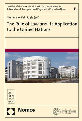 Feinäugle |  The Rule of Law and Its Application to the United Nations | Buch |  Sack Fachmedien