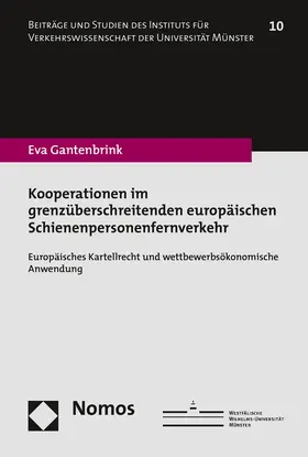 Gantenbrink |  Kooperationen im grenzüberschreitenden europäischen Schienenpersonenfernverkehr | Buch |  Sack Fachmedien