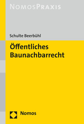 Schulte Beerbühl |  Öffentliches Baunachbarrecht | Buch |  Sack Fachmedien