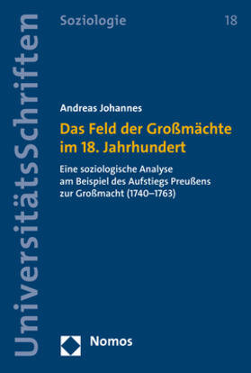 Johannes |  Das Feld der Großmächte im 18. Jahrhundert | Buch |  Sack Fachmedien